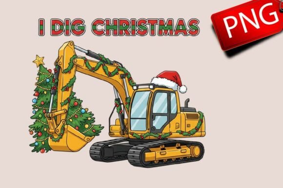 I Dig Christmas Excavator Xmas Tree PNG Illustrations