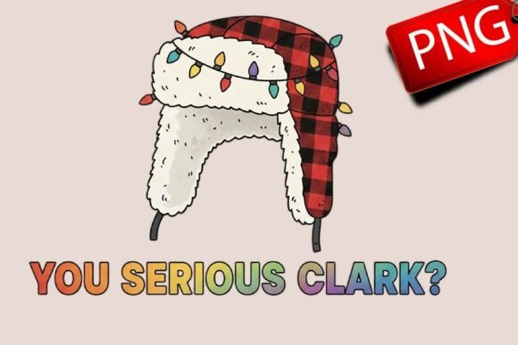 You Serious Clark Funny Christmas PNG: A Review for Illustrations and Blog Graphics